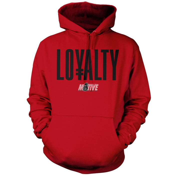 Loyalty - Red Hoodie Sweatshirt