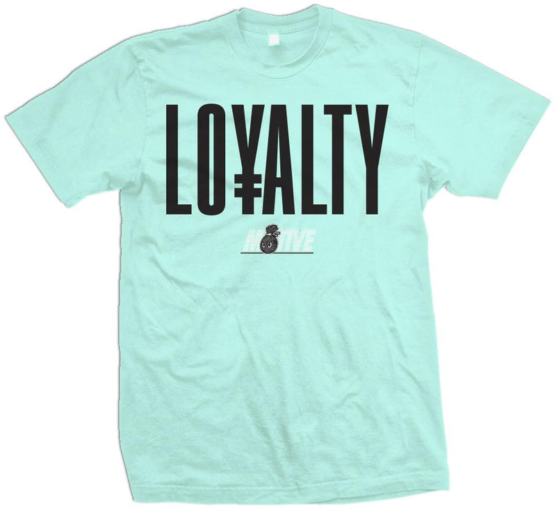 Loyalty - Teal Tint T-Shirt T-Shirt Million Dolla Motive 