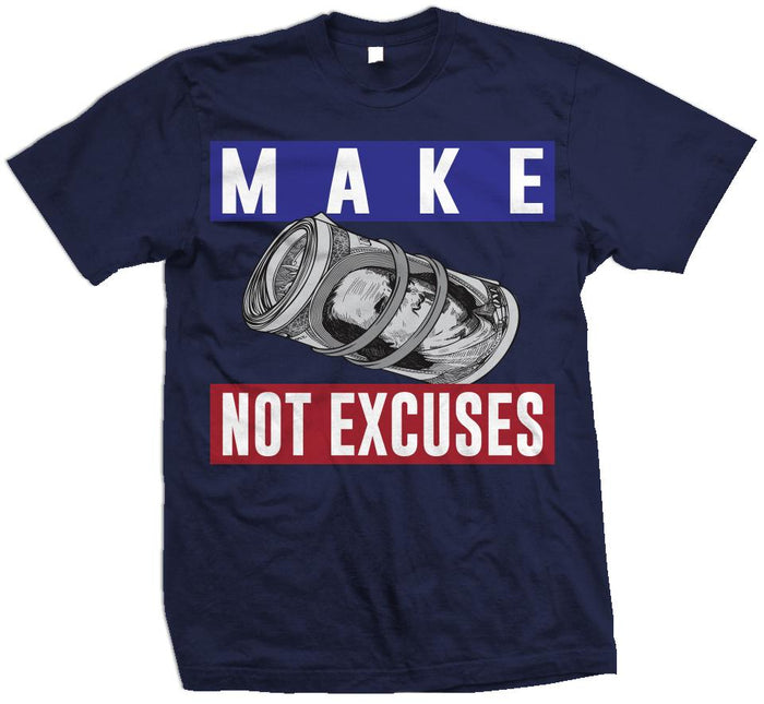 Make Money Not Excuses - Navy T-Shirt - Million Dolla Motive
