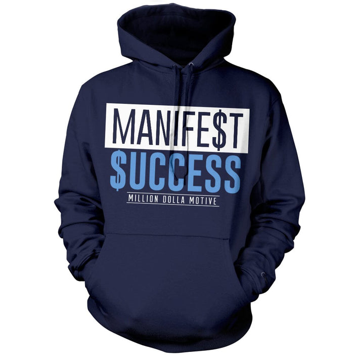 Manifest Success - Navy Hoodie Sweatshirt