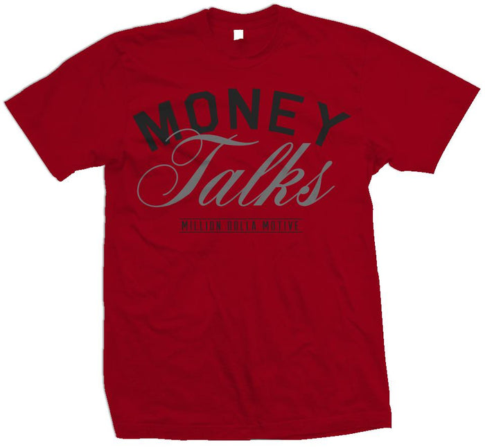 Money Talks - Red T-Shirt