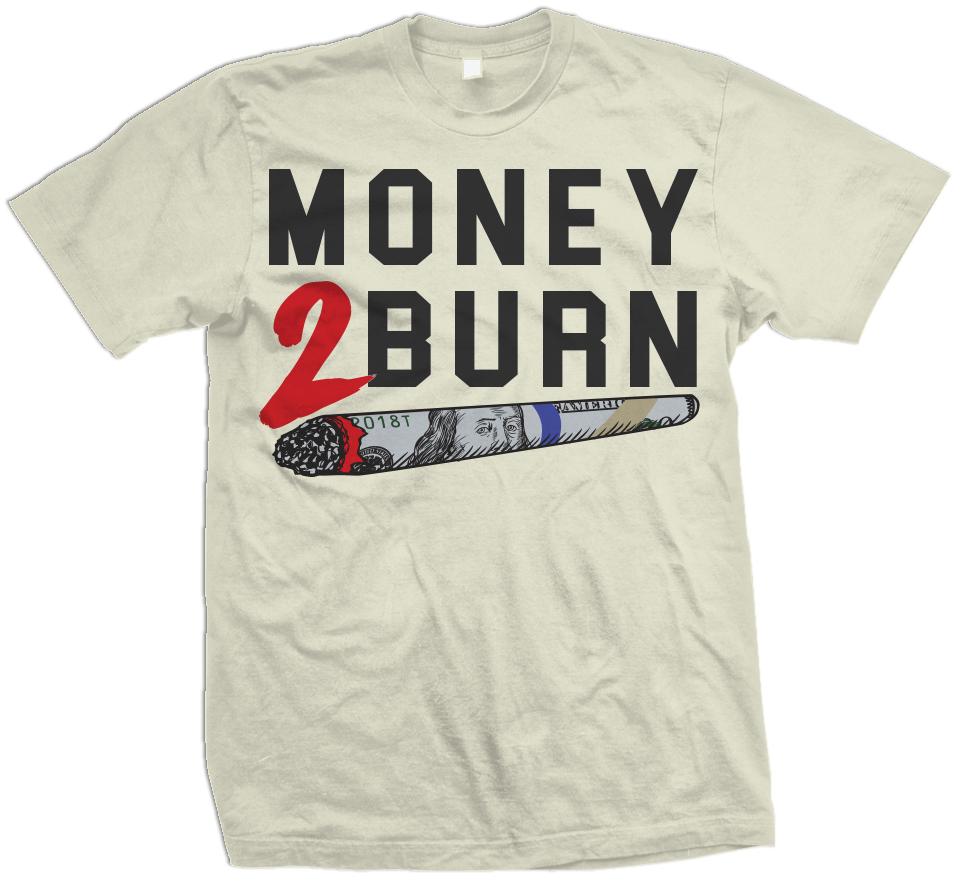 Money 2 Burn - Natural Sail T-Shirt - Million Dolla Motive
