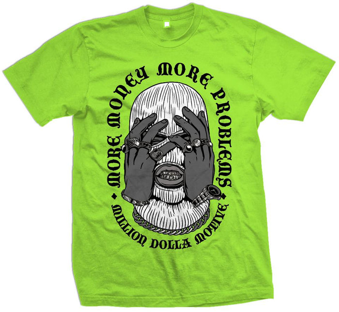 More Money More Problems - Ghost Electric Green T-Shirt