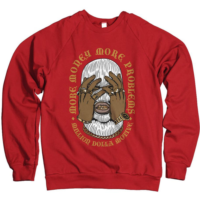 More Money More Problems - Red Crewneck Sweatshirt