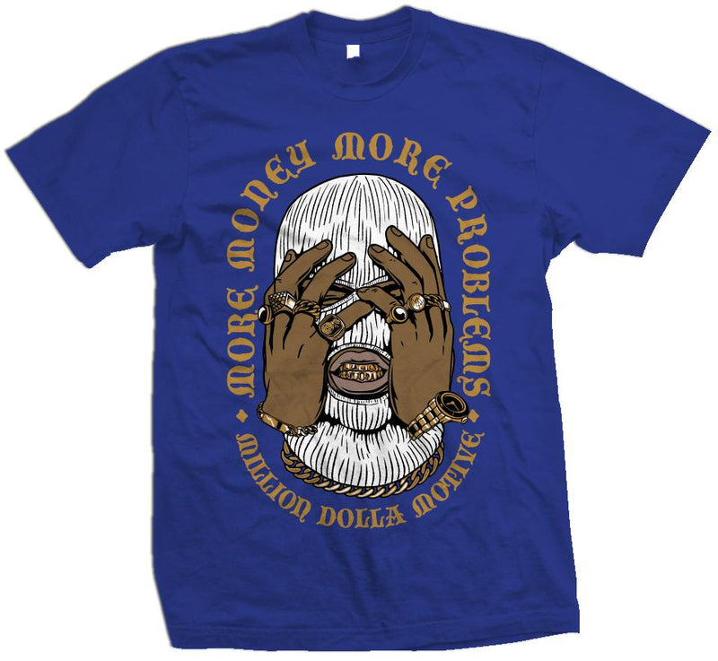 More Money More Problems - Royal Blue T-Shirt T-Shirt Million Dolla Motive 