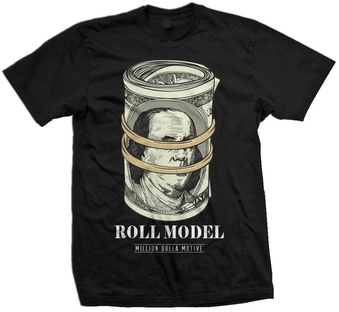 Roll Model - Black T-Shirt - Million Dolla Motive