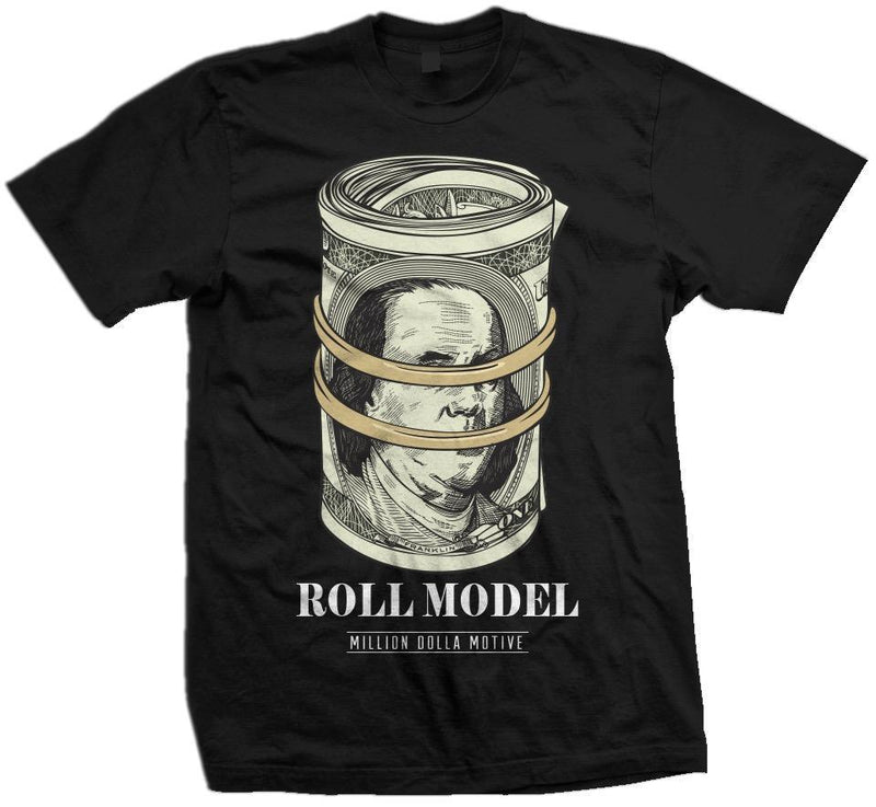 Roll Model Black T Shirt Million Dolla Motive