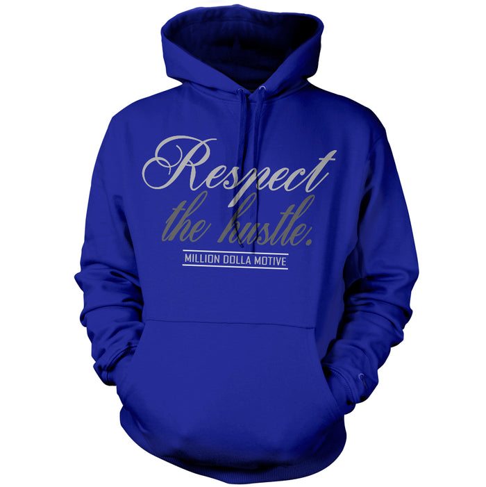 Respect The Hustle - Royal Blue Hoodie Sweatshirt