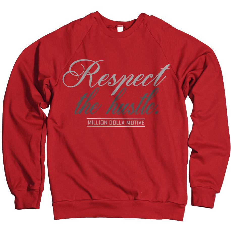 Respect The Hustle - Red Crewneck Sweatshirt
