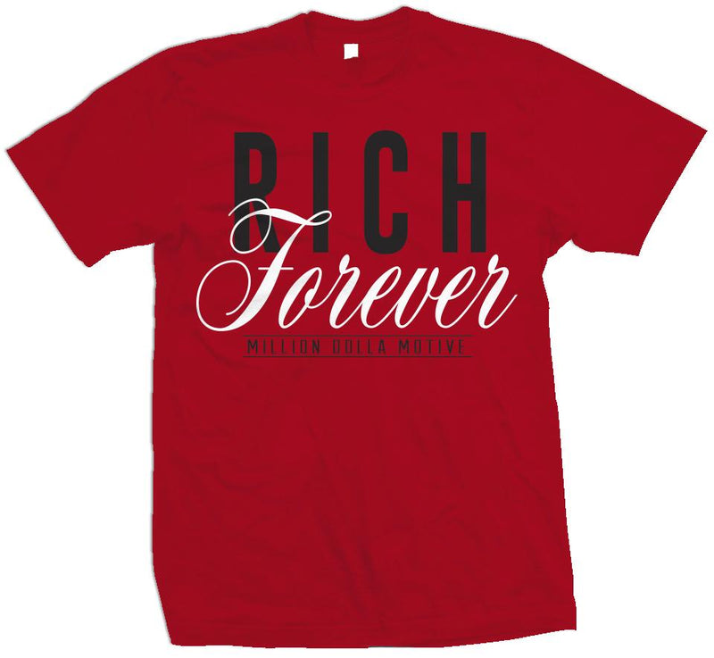 Rich Forever - Red T-Shirt T-Shirt Million Dolla Motive 