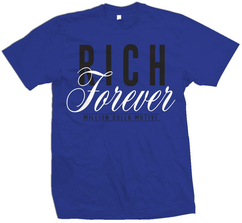Rich Forever - Royal Blue T-Shirt T-Shirt Million Dolla Motive 
