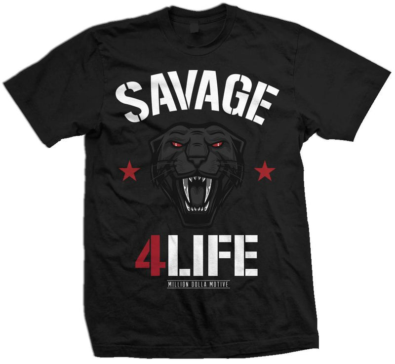 Savage 4 Life - Black T-Shirt T-Shirt Million Dolla Motive 