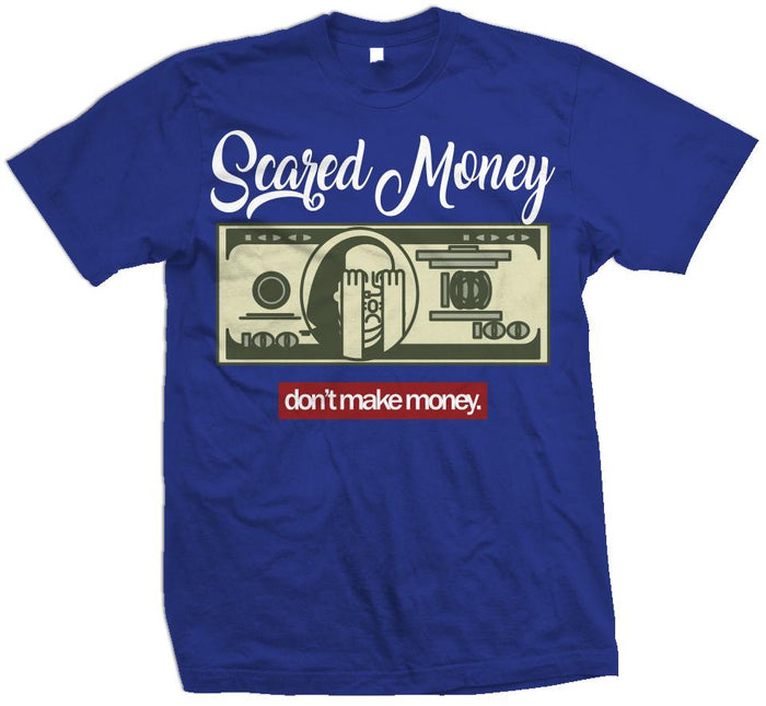 Scared Money Don't Make Money - Royal Blue T-Shirt