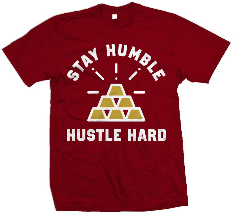 Stay Humble Hustle Hard - Red T-Shirt T-Shirt Million Dolla Motive 