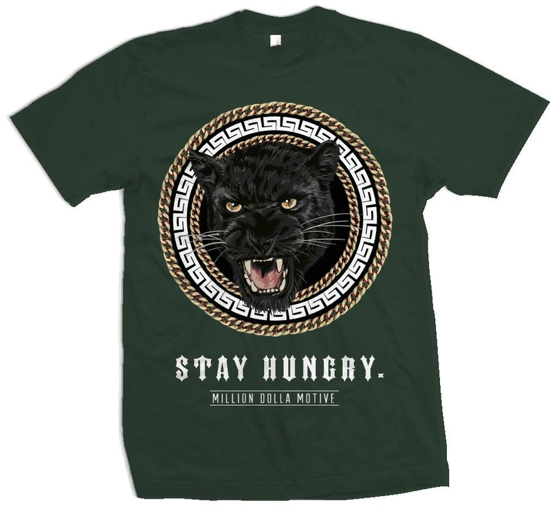Stay Hungry - Hunter Green T-Shirt T-Shirt Million Dolla Motive 