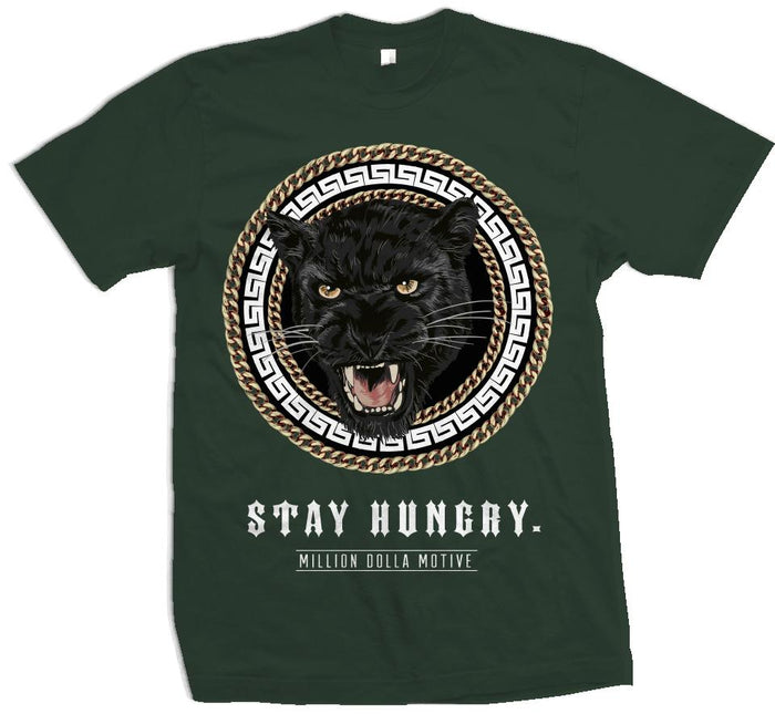 Stay Hungry - Hunter Green T-Shirt