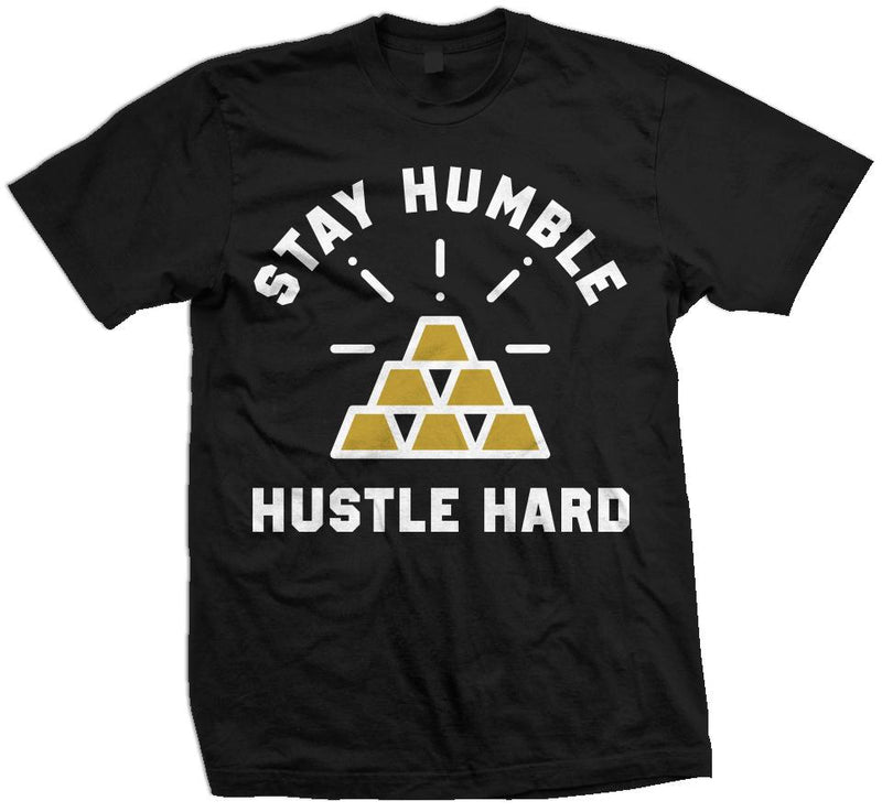 Stay Humble Hustle Hard - Black T-Shirt - Million Dolla Motive