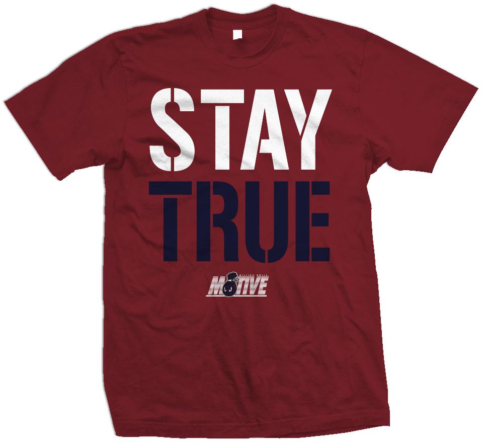 Stay True - Burgundy T-Shirt