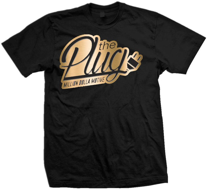 The Plug - Gold on Black T-Shirt - Million Dolla Motive