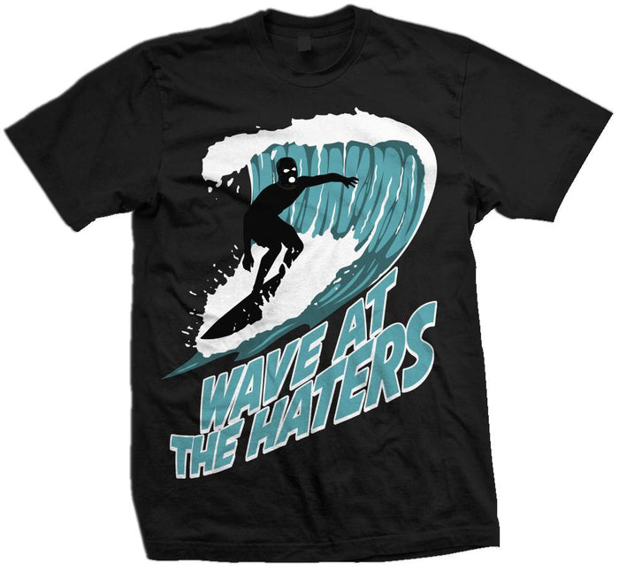 Wave At The Haters - Black T-Shirt